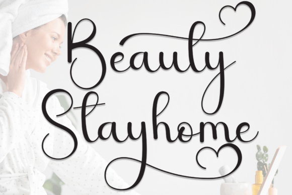 Beauty Stayhome: The Script Font for Elegant Branding