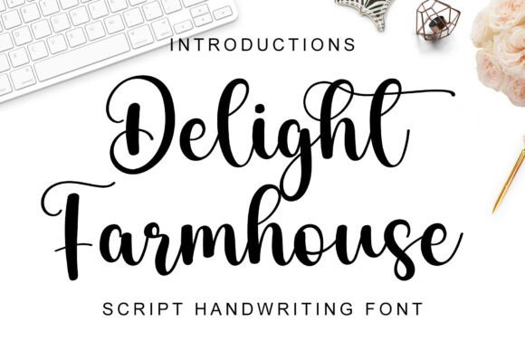 Designing with Delight Farmhouse Script Font